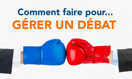 Comment faire pour gérer un débat ?