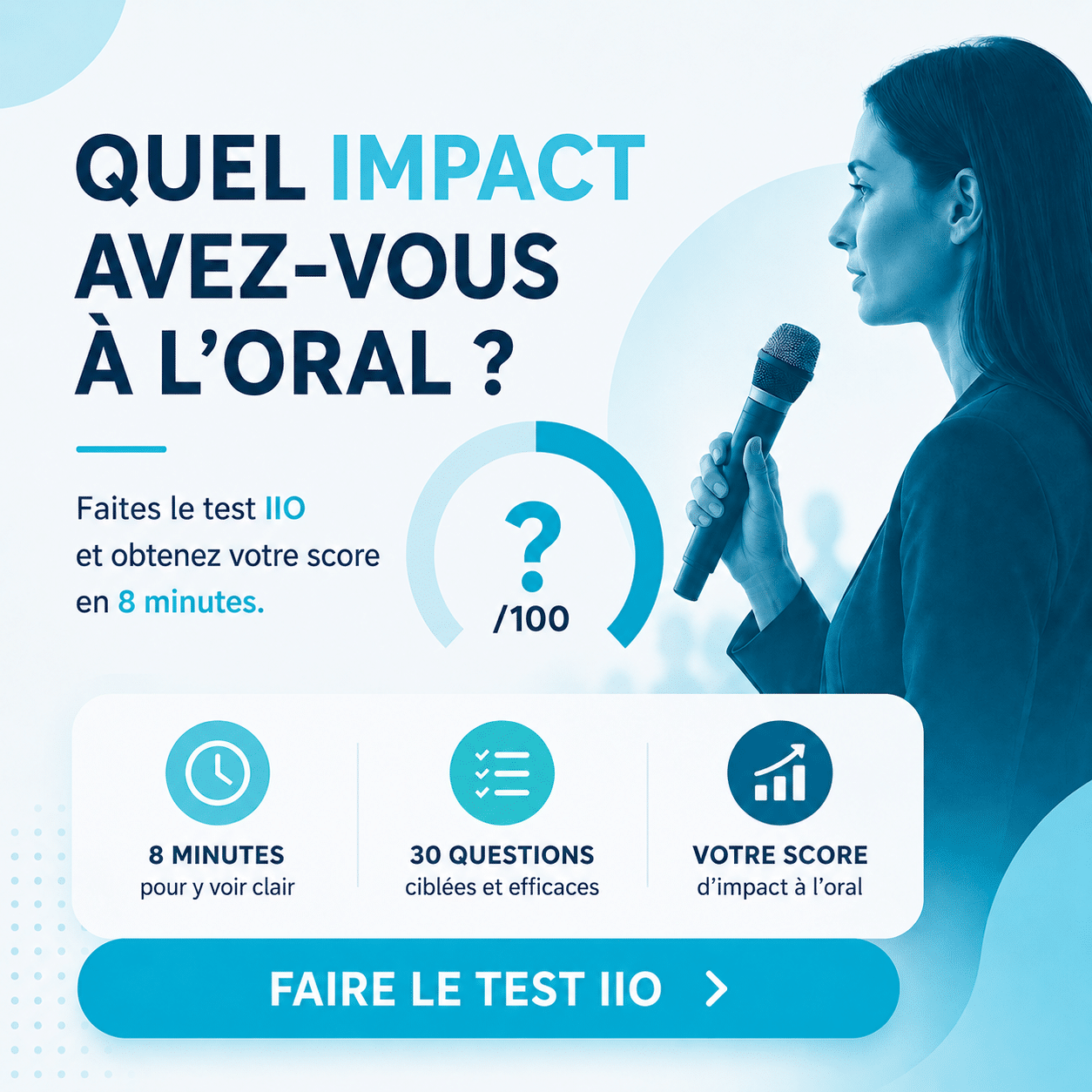 Quel impact avez-vous à l'oral ? : faites le test IIO